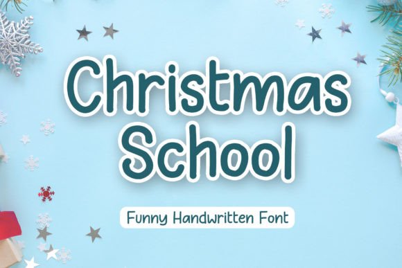 Christmas School: A Modern Display Font for Business Branding