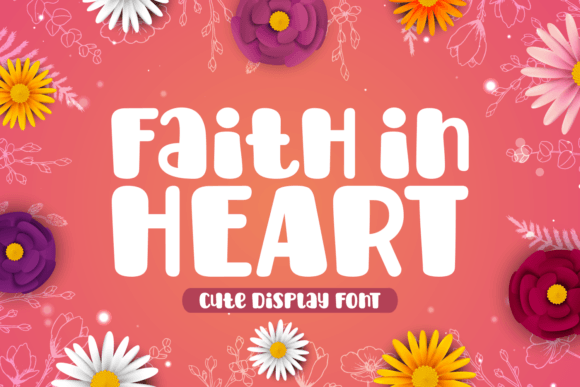 Faith in Heart: A Cheerful Display Font for Small Business