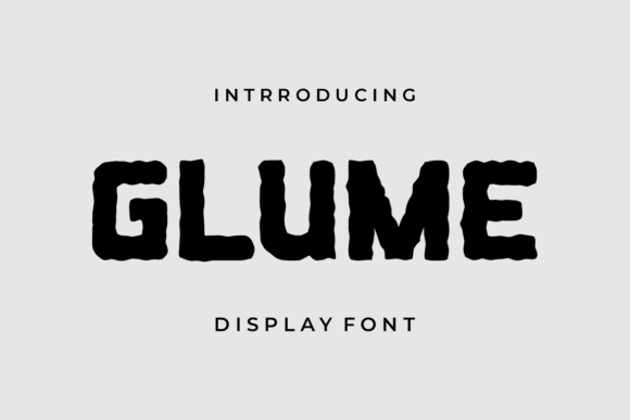 Glume: A Quirky Display Font for Modern Web Design