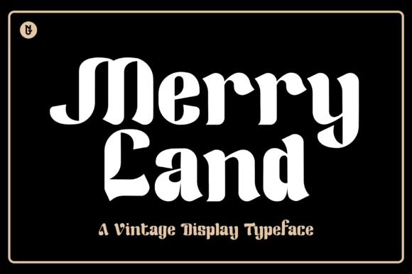 Merry Land: A Retro Display Font for Bold Editorial Design